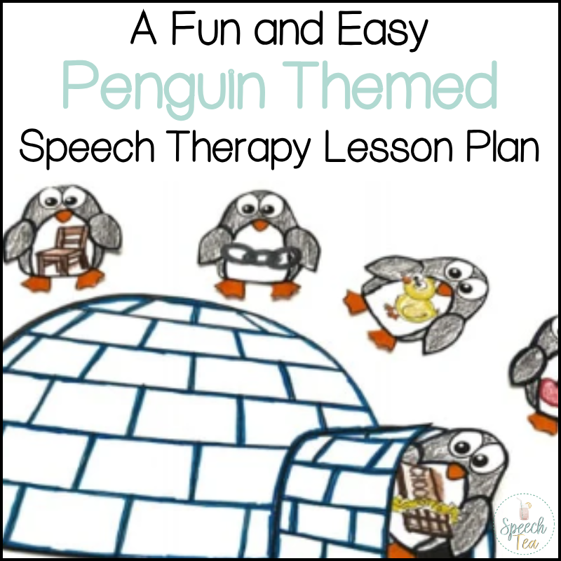 An Easy Themed Speech Therapy Session Penguin Theme SpeechTea An Easy Themed Speech Therapy Session Penguin Theme SpeechTea