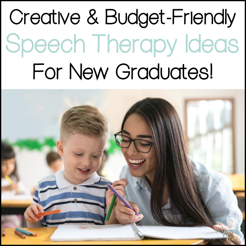 Creative and Budget-Friendly Speech Therapy Ideas for New Graduates: M ...
