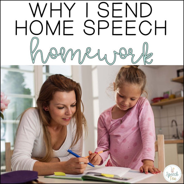 Why I Send Speech Therapy Homework Home