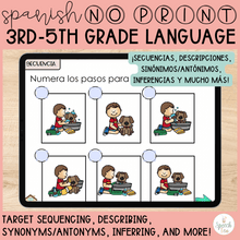 Load image into Gallery viewer, SPANISH No Print Language 3rd to 5th for Speech Therapy