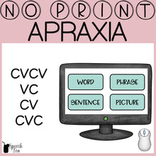 Load image into Gallery viewer, No Print Apraxia: CVCV, VC, CV, CVC