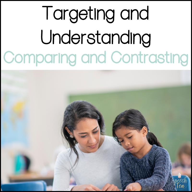 Targeting and Understanding Comparing and Contrasting