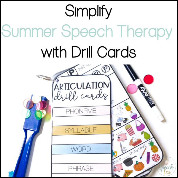 Simplify Summer Speech Therapy with Drill Cards