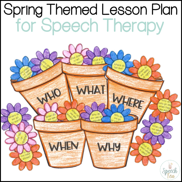 A Spring Themed Speech Lesson Plan