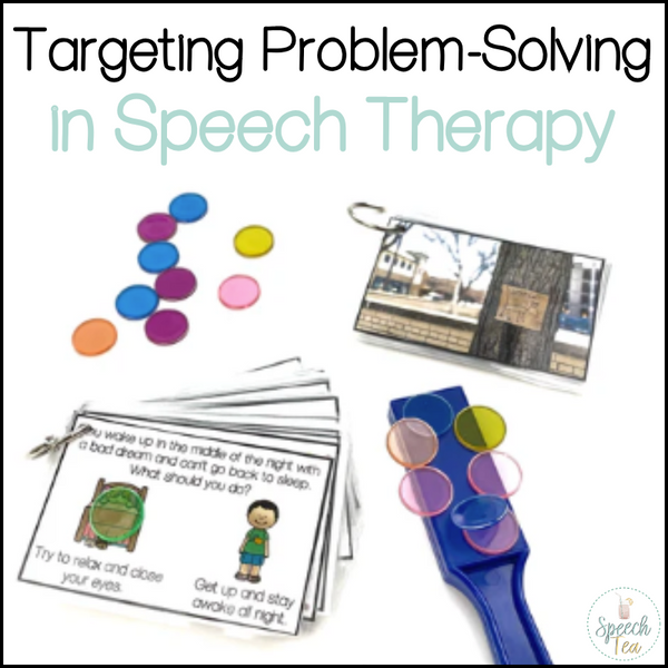 5 Ways to Work On Problem Solving in Speech Therapy