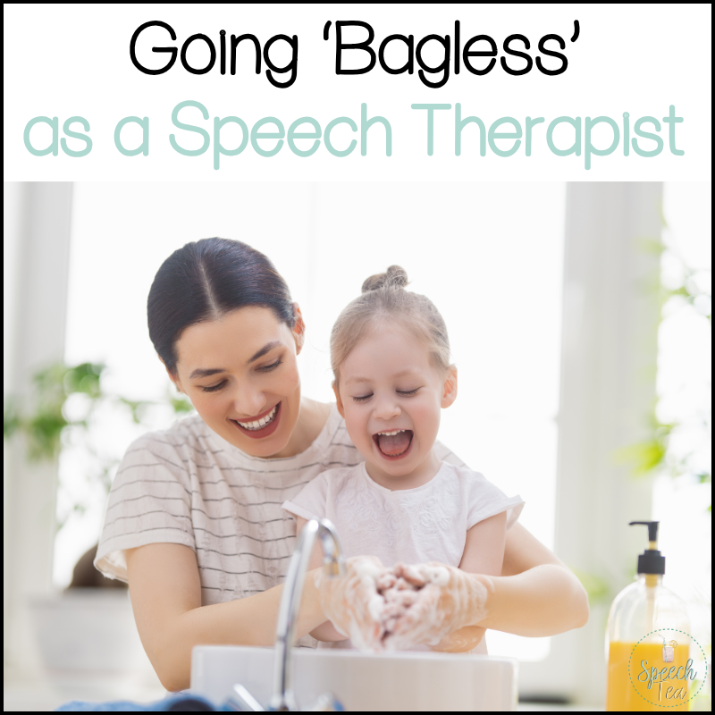 Going 'Bagless' as a Speech Therapist