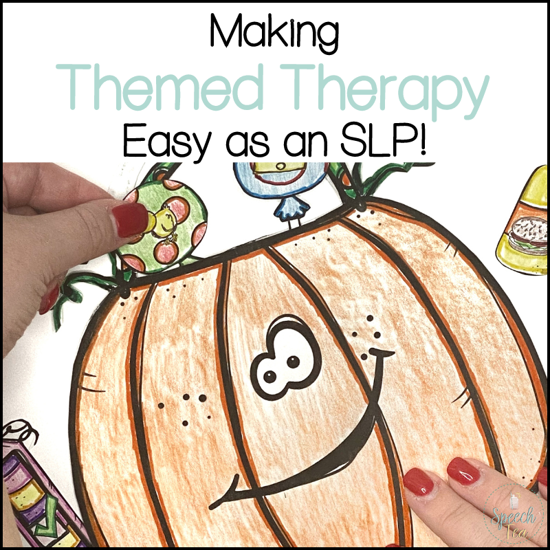 How I Make Themed Therapy EASY as an SLP! SpeechTea
