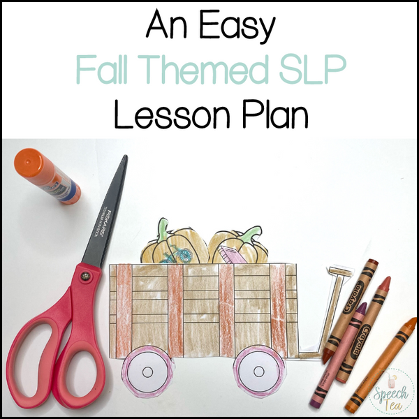 An Easy Fall Themed SLP Lesson Plan 🍁