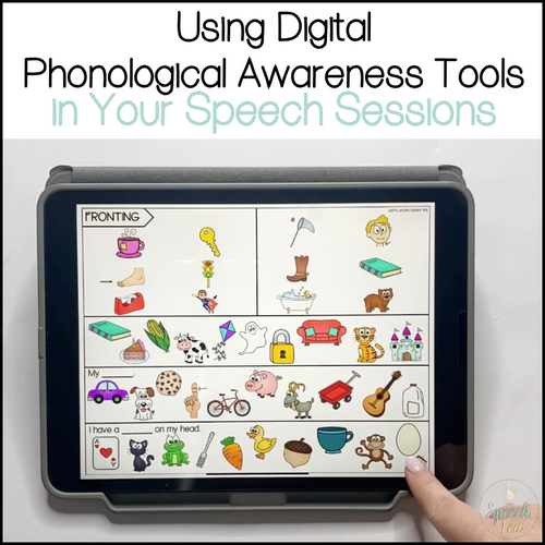 Using Digital Tools for Phonological Processes in Your Sessions