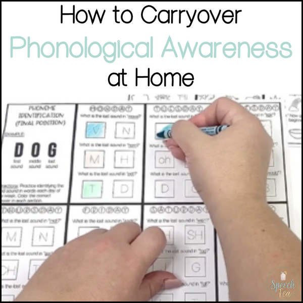 How to Carryover Phonological Awareness in the Home