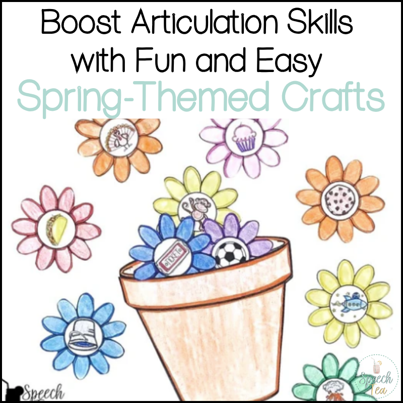 Boost Articulation Skills with Fun and Easy Spring-Themed Crafts