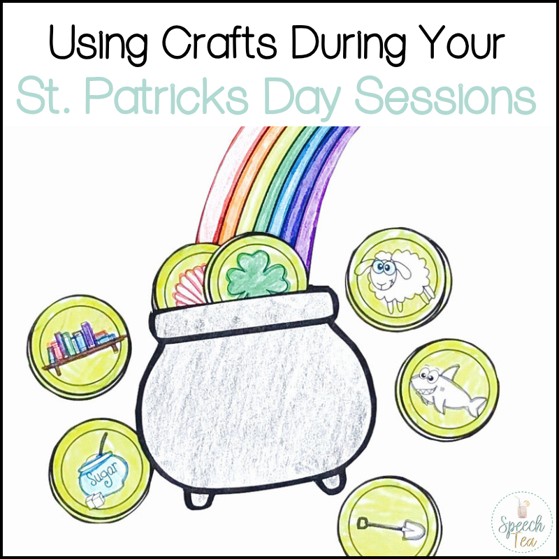 Using Crafts During Your St. Patricks Day Sessions