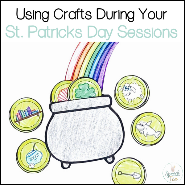 Using Crafts During Your St. Patricks Day Sessions