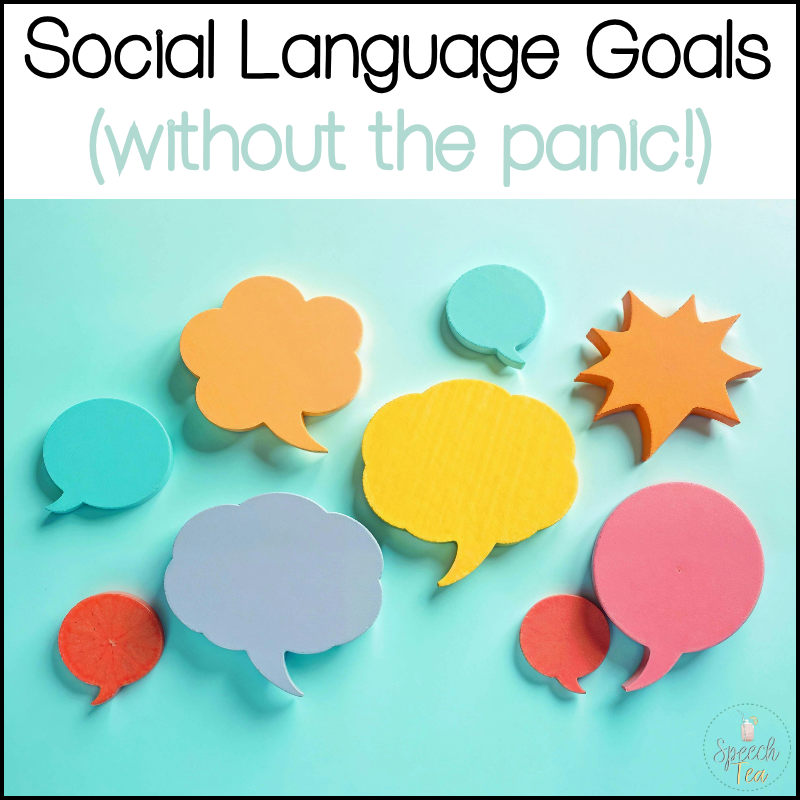 Social Language Goals Made Simple for SLPs – SpeechTea