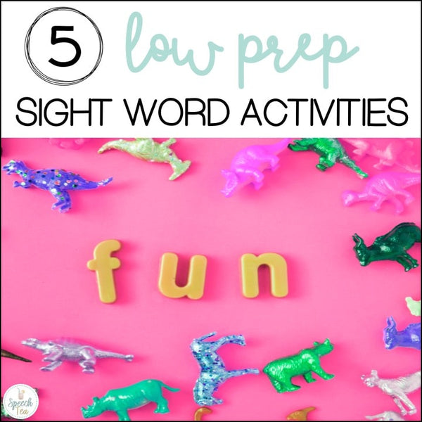 5 FUN Low-Prep Sight Word Activities