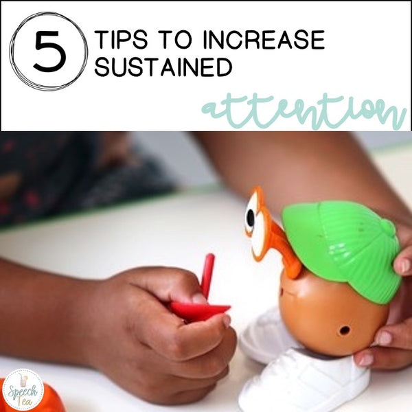 5 Tips to Increase Sustained Attention