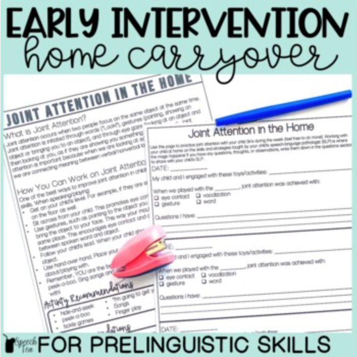 Early Intervention Handouts and Carryover Support for Prelinguistic Skills
