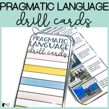 Load image into Gallery viewer, Pragmatic Language Drill Cards
